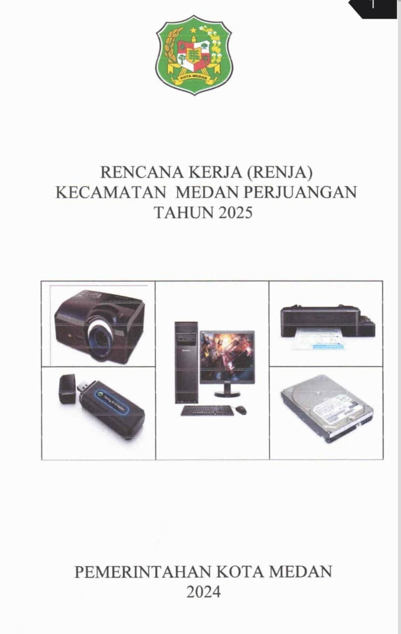 RENCANA KERJA (RENJA) KECAMATAN MEDAN PERJUANGAN TAHUN 2025